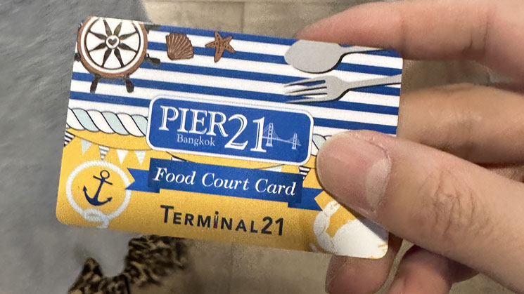 ターミナル21内のフードコート「PIER21」で使用するプリペイドカード