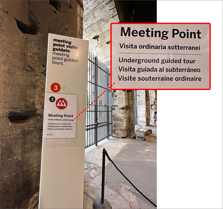 コロッセオ内の地下見学ツアーの「Meeting Point」