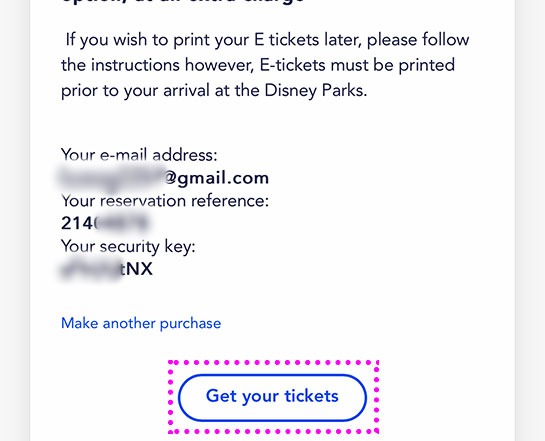 パリ ディズニーランドの公式HP - チケット購入の完了ページ内の「Get your tickets」ボタン